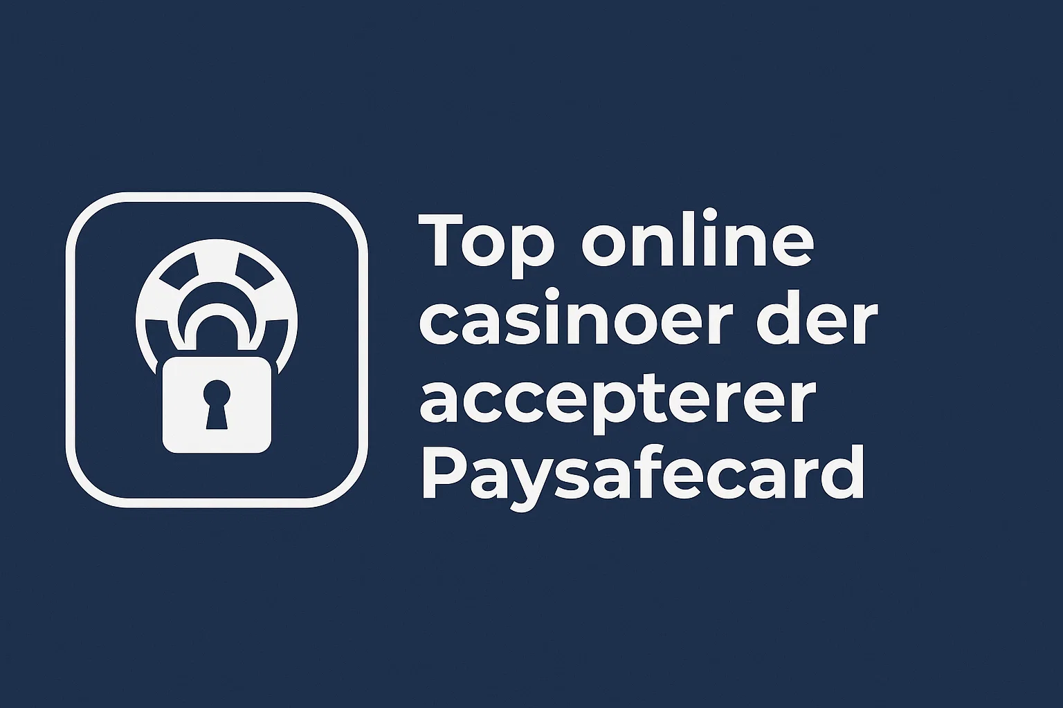 Top online casinoer der accepterer Paysafecard